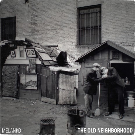 The Old Neighborhood | Boomplay Music
