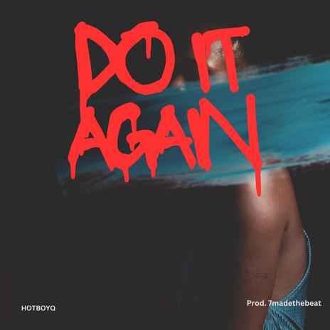 Do It Again | Boomplay Music