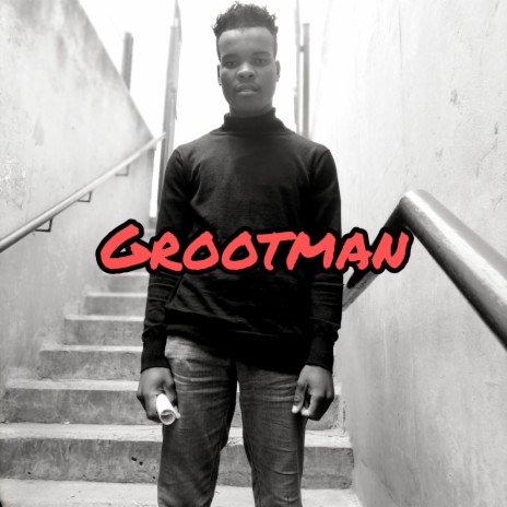 Grootman | Boomplay Music