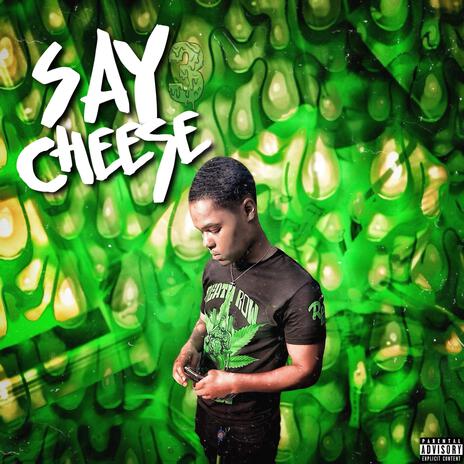 Say cheese | Boomplay Music