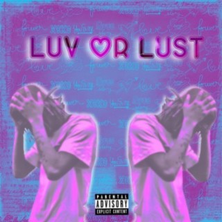 Luv or Lust