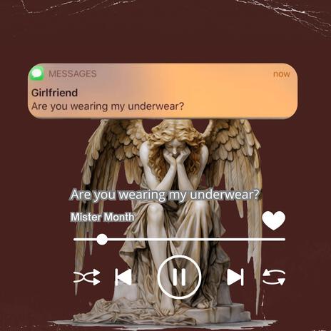 Are you wearing my underwear... | Boomplay Music