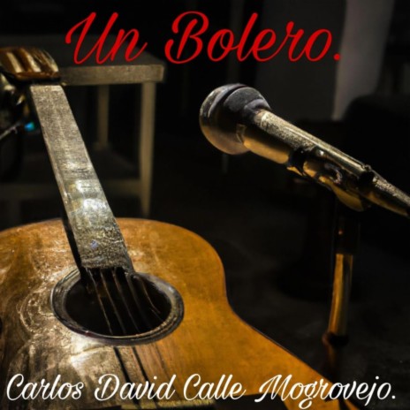 Un Bolero | Boomplay Music