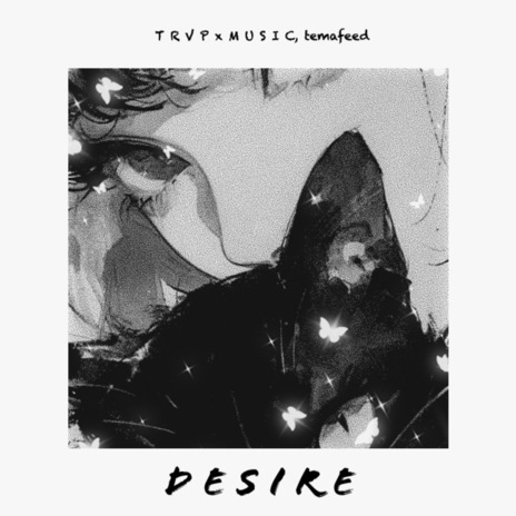 DESIRE ft. temafeed | Boomplay Music