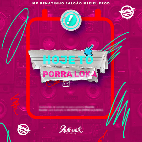 Hoje Tô Porra Loka ft. Miriel Prod. | Boomplay Music