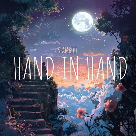 Hand in hand | Boomplay Music