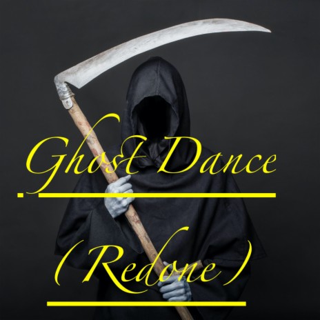 Ghost Dance (Redone)