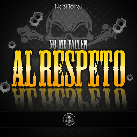 No Me Falten Al Respeto | Boomplay Music