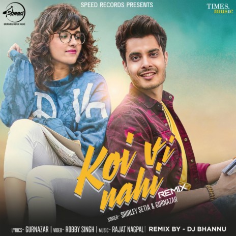 Koi Vi Nahi Remix | Boomplay Music