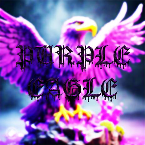 Purple Eagle | Boomplay Music