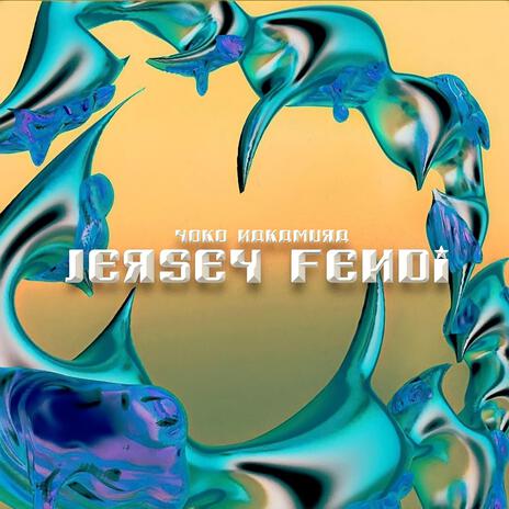 Jersey Fendi | Boomplay Music