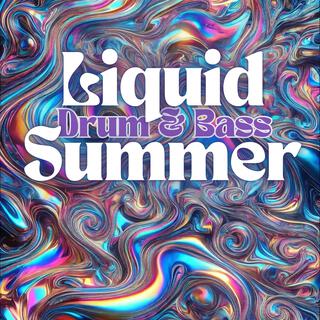 Liquid Summer Drum & Bass