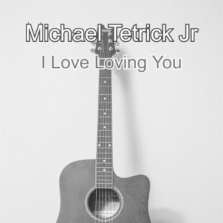 Michael Tetrick Jr