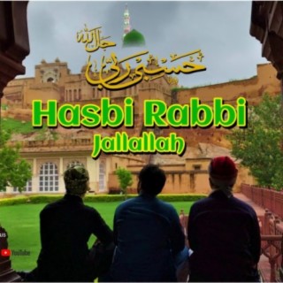 HASBI RABBI JALLALLAH NEW NAAT