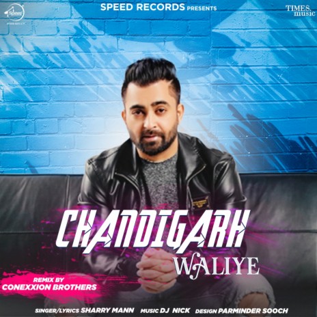 Chandigarh Waliye Remix By Conexxion Brothers | Boomplay Music