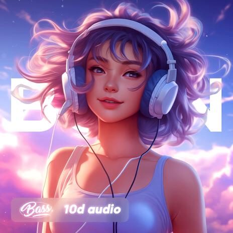 Burn (10D Audio) ft. eesmal | Boomplay Music