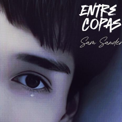 Entre Copas (Entre Copas) | Boomplay Music