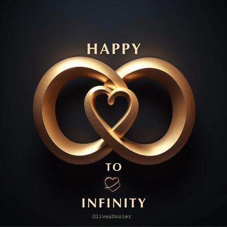 Happy to Infinity | Boomplay Music