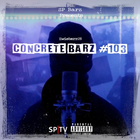 Concrete Barz #103 (feat. Zwieberr28) | Boomplay Music