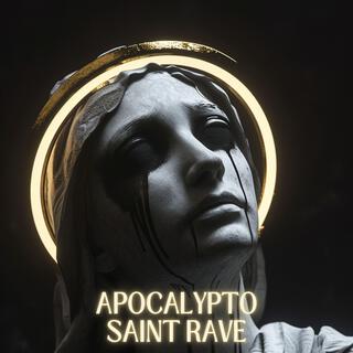 Saint Rave