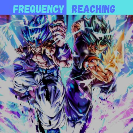 Frequency Reaching ft. Dokushe | Boomplay Music