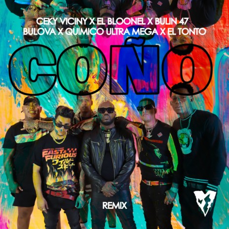 Coño (with Puri, Bulin 47, El Bloonel, Bulova, Quimico Ultra Mega & El Tonto) (Remix) | Boomplay Music