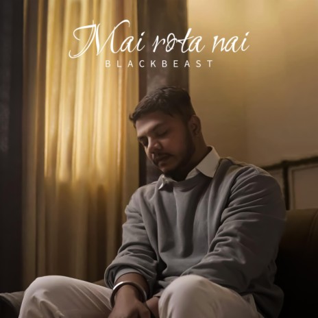 Mai rota nai | Boomplay Music