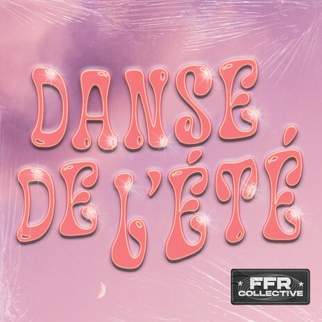 Danse de l'Été | Boomplay Music