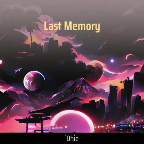 Last Memory | Boomplay Music