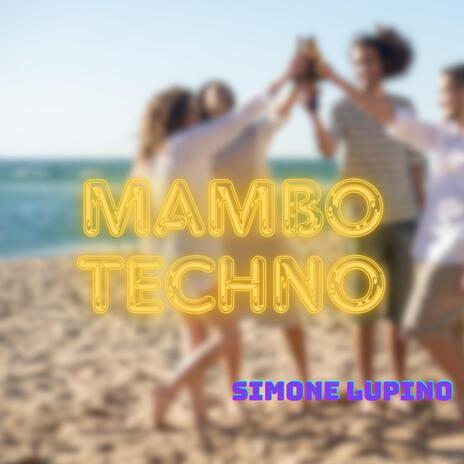 mambo techno | Boomplay Music