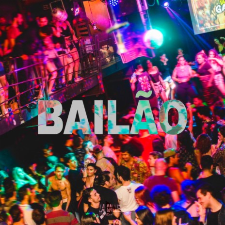 BAILÃO ft. La Calle Music | Boomplay Music
