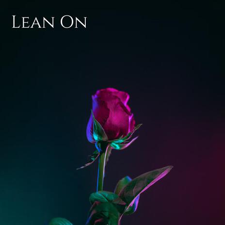 Lean On | Boomplay Music