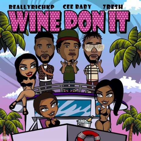 Wine Pon It (feat. ReallyRich Kp & 7resh) | Boomplay Music