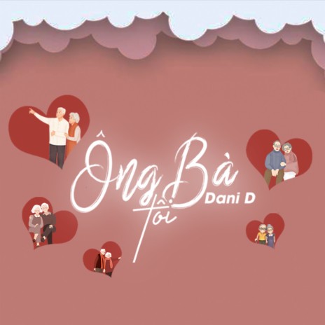 Ông Bà Tôi | Boomplay Music