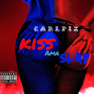 Kiss ama Slap lyrics | Boomplay Music