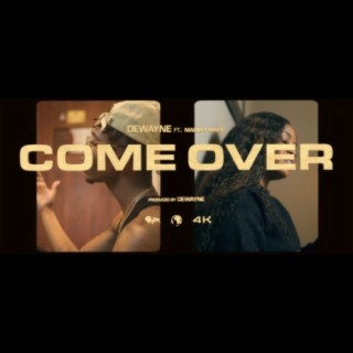 Come Over (feat. Mariah Marie)