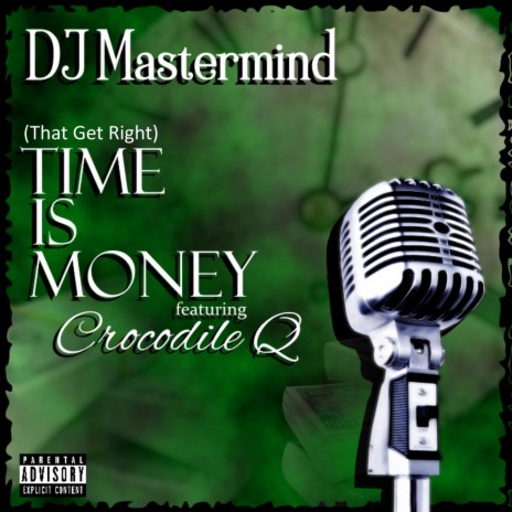 Time Is Money (feat. Crocodile Q) | Boomplay Music