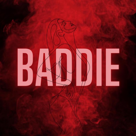 BADDIE | Boomplay Music