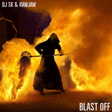Blast Off (feat. RAWJAW) | Boomplay Music