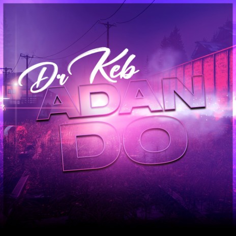 Adan Do | Boomplay Music