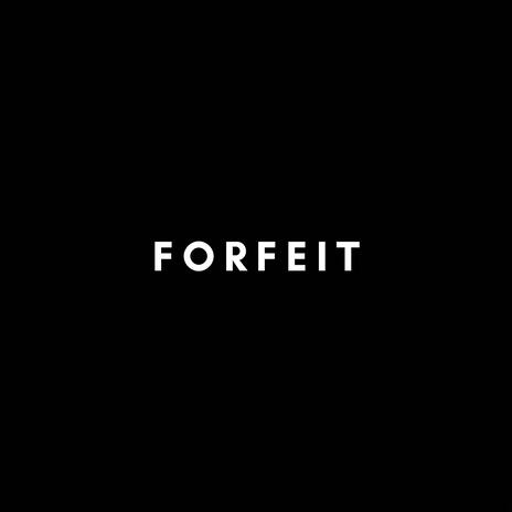 FORFEIT ft. Bargholz | Boomplay Music