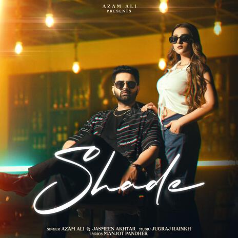 Shade ft. Jasmeen Akhtar | Boomplay Music