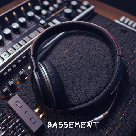 BASSEMENT | Boomplay Music