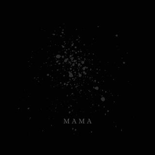 Mama