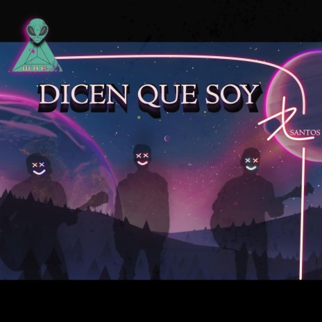 Dicen que soy | Boomplay Music