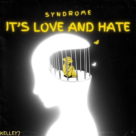 Its’s Love and hate ft. KELLEYJ | Boomplay Music