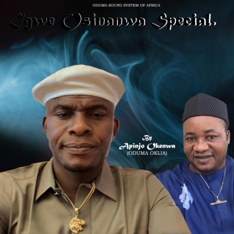 Igwe Osinanwa Special