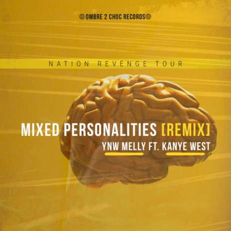 Mixed Personalities (Remix) ft. Kanye West | Boomplay Music