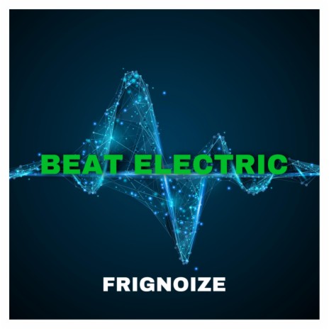 Beat Electric | Boomplay Music