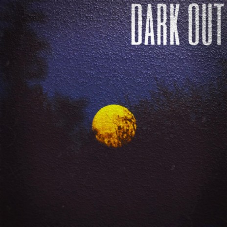 Dark Out (feat. J Dog) | Boomplay Music
